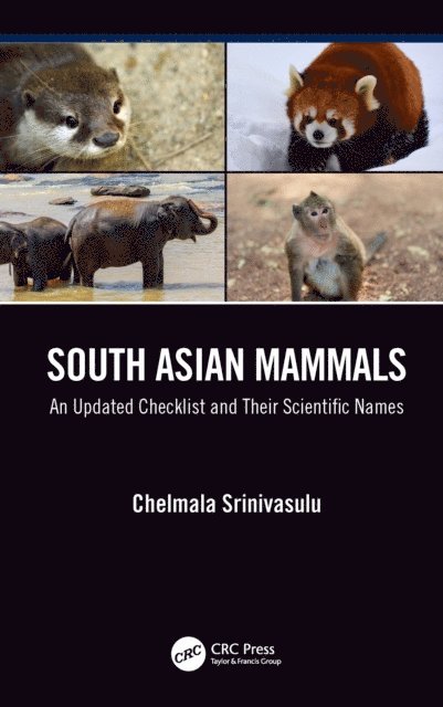 Chelmala Srinivasulu - South Asian Mammals, E-bok. Tillgänglighet: Lägg i varukorg