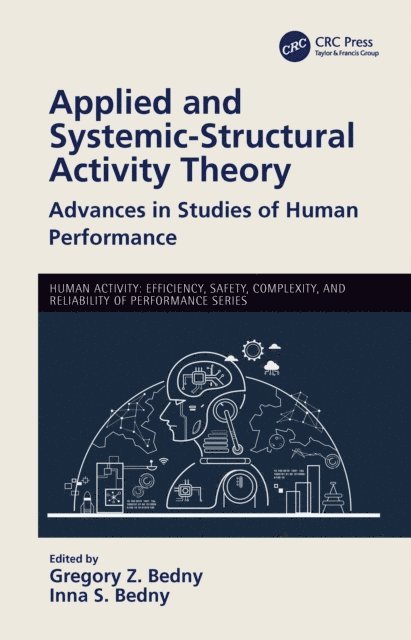 Inna S. Bedny, Gregory Z. Bedny - Applied and Systemic-Structural Activity Theory, E-bok