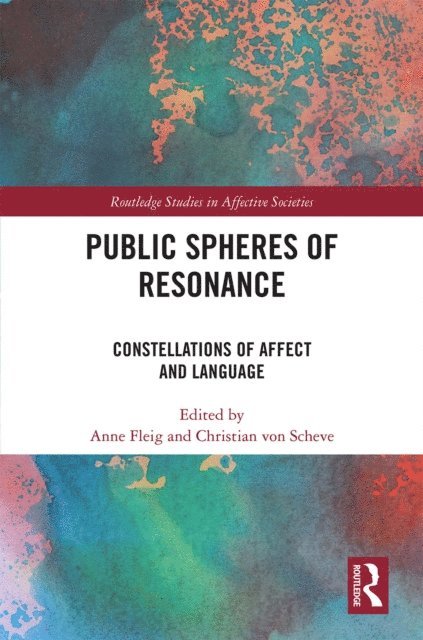 Christian von Scheve, Anne Fleig - Public Spheres of Resonance, E-bok