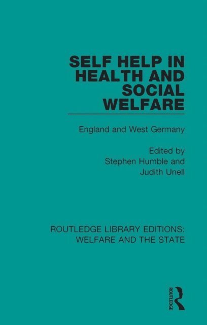 Judith Unell, Stephen Humble - Self Help in Health and Social Welfare, E-bok