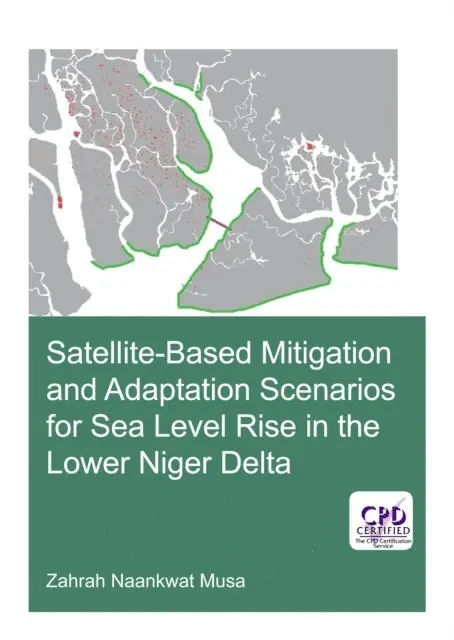 Satellite-Based Mitigation and Adaptation Scenarios for Sea Level Rise in the Lower Niger Delta