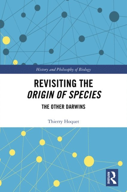 Thierry Hoquet - Revisiting the Origin of Species, E-bok