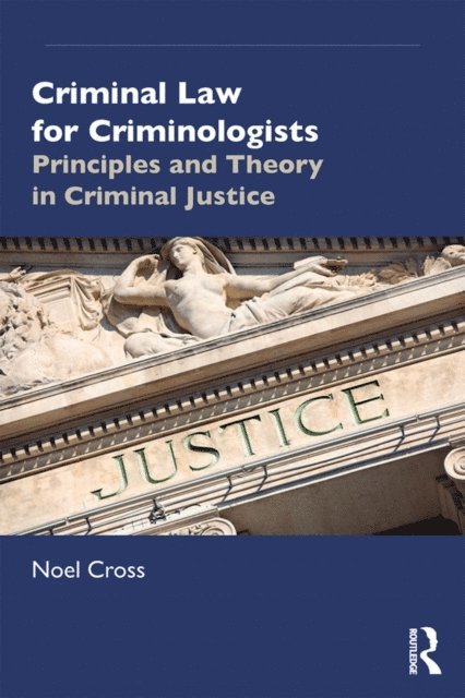 Noel Cross - Criminal Law for Criminologists, E-bok