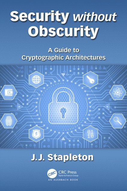 Jeff Stapleton - Security without Obscurity, E-bok. Tillgänglighet: Lägg i varukorg