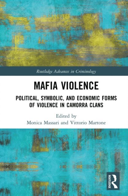Vittorio Martone, Monica Massari - Mafia Violence, E-bok