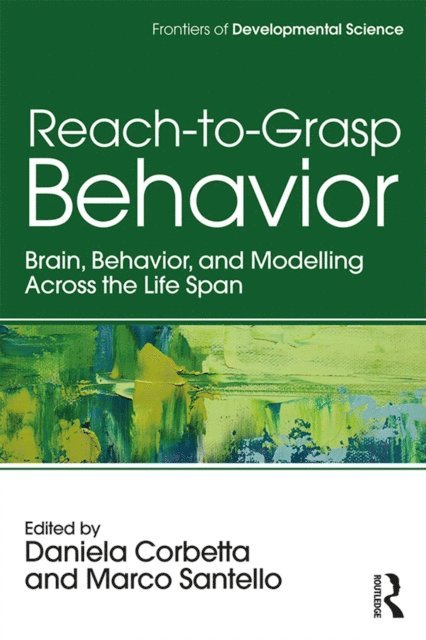 Marco Santello, Daniela Corbetta - Reach-to-Grasp Behavior, E-bok