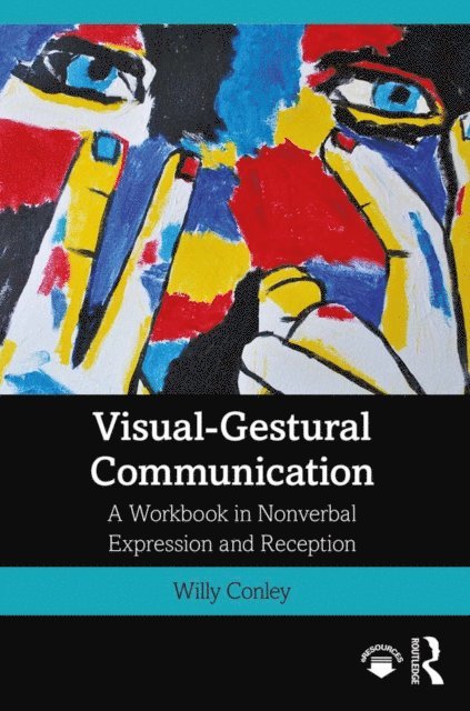 Willy Conley - Visual-Gestural Communication, E-bok