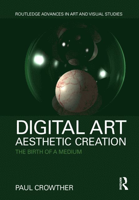 Paul Crowther - Digital Art, Aesthetic Creation, E-bok
