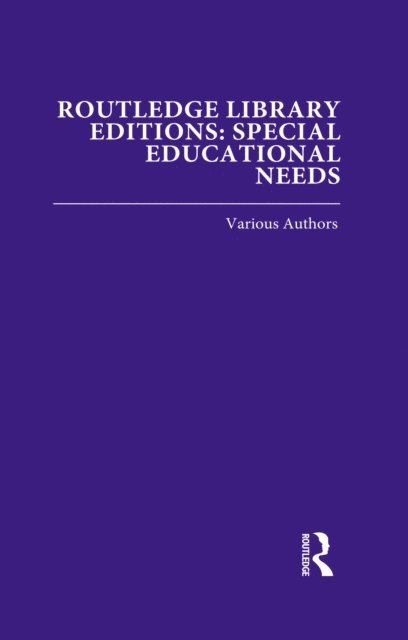 Various - Routledge Library Editions: Special Educational Needs, E-bok