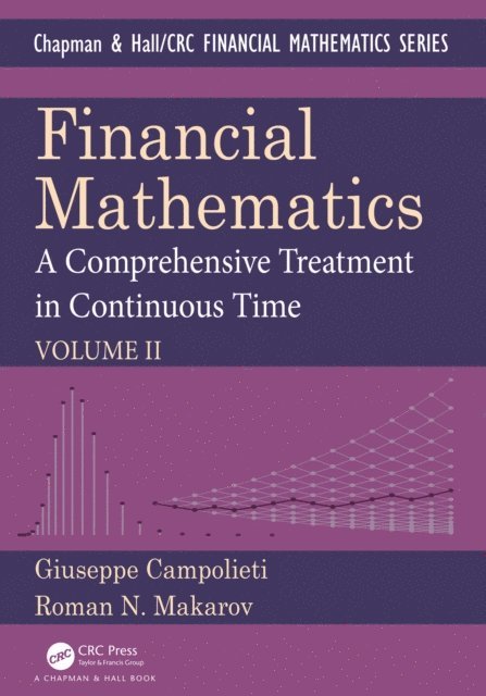 Roman N. Makarov, Giuseppe Campolieti - Financial Mathematics, E-bok