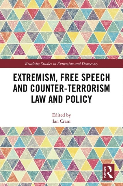 Ian Cram - Extremism, Free Speech and Counter-Terrorism Law and Policy, E-bok