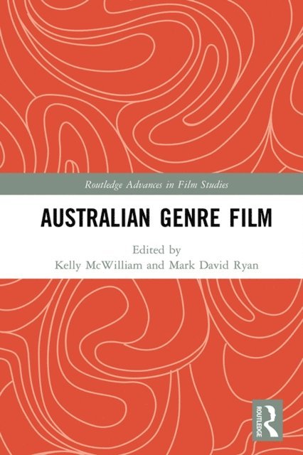 Mark David Ryan, Kelly McWilliam - Australian Genre Film, E-bok