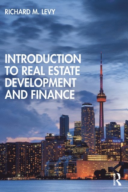 Richard M. Levy - Introduction to Real Estate Development and Finance, E-bok. Tillgänglighet: Lägg i varukorg
