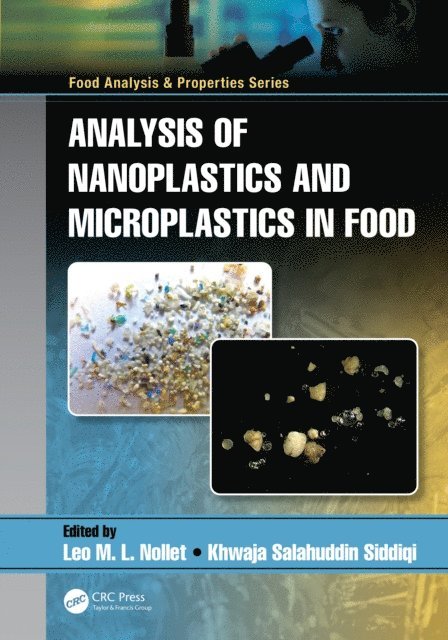 Khwaja Salahuddin Siddiqi, Leo M.L. Nollet - Analysis of Nanoplastics and Microplastics in Food, E-bok