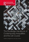 Routledge Handbook of Contemporary Inequalities and the Life Course