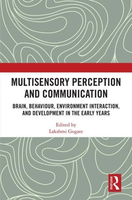 Lakshmi Gogate - Multisensory Perception and Communication, E-bok