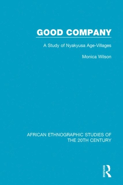 Monica Wilson - Good Company, E-bok