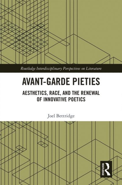 Joel Bettridge - Avant-Garde Pieties, E-bok