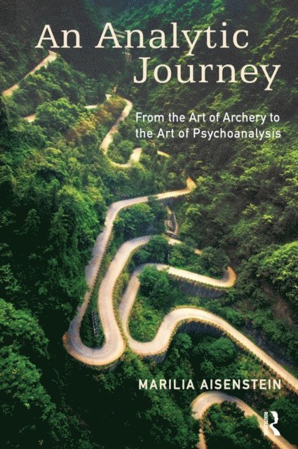 Marilia Aisenstein - Analytic Journey, E-bok