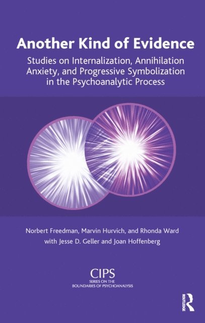 Rhonda Ward, Marvin Hurvich, Joan Hoffenberg, Jesse D. Geller, Norbert Freedman - Another Kind of Evidence, E-bok