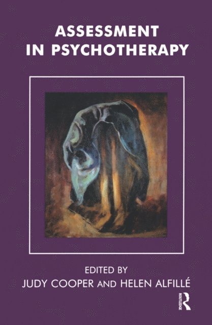 Judy Cooper, Helen Alfille - Assessment in Psychotherapy, E-bok