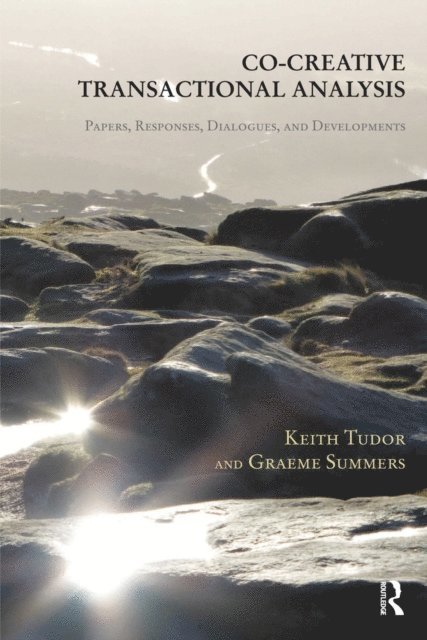 Keith Tudor, Graeme Summers - Co-Creative Transactional Analysis, E-bok