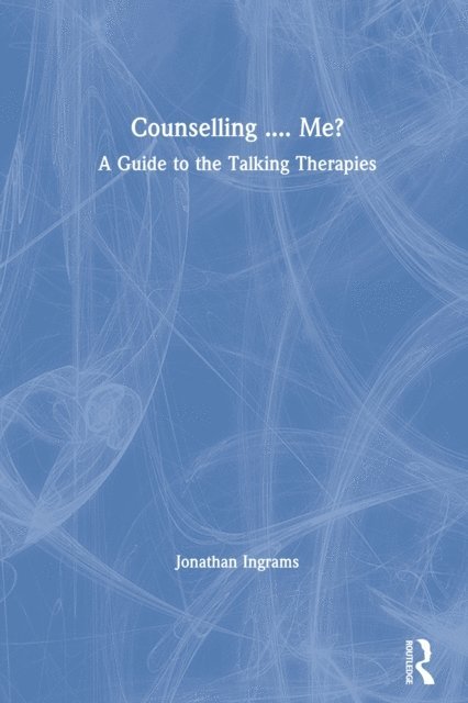 Jonathan Ingrams - Counselling .... Me?, E-bok. Tillgänglighet: Lägg i varukorg