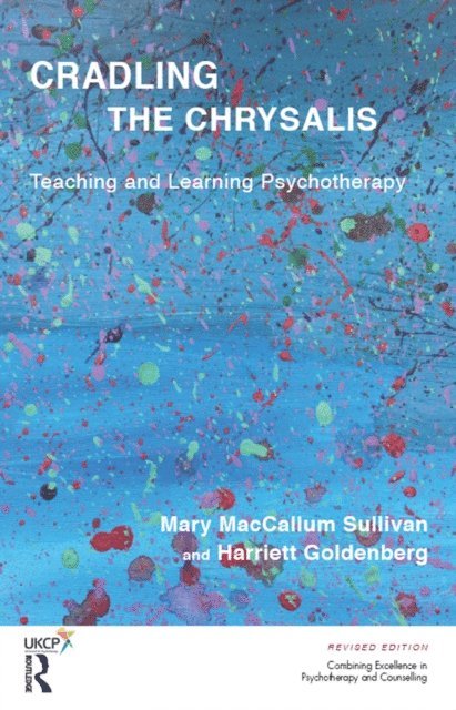 Harriett Goldenberg, Mary MacCallum Sullivan - Cradling the Chrysalis, E-bok