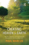 Creating Heaven on Earth