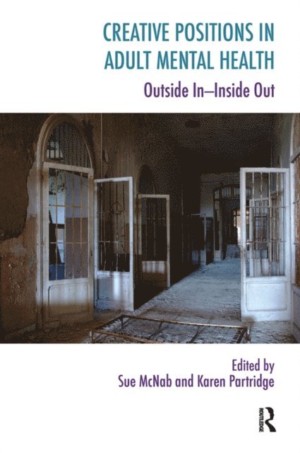 Karen Partridge, Sue McNab - Creative Positions in Adult Mental Health, E-bok