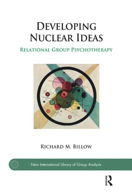Richard M. Billow - Developing Nuclear Ideas, E-bok