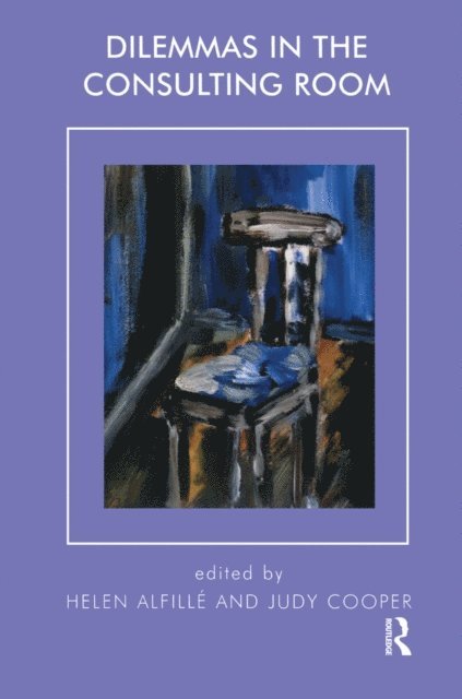 Judy Cooper, Helen Alfille - Dilemmas in the Consulting Room, E-bok