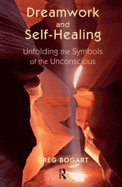 Greg Bogart - Dreamwork and Self-Healing, E-bok