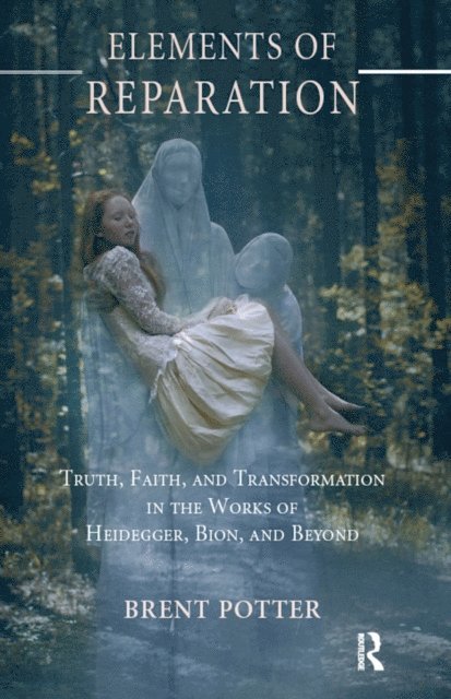 Brent Potter - Elements of Reparation, E-bok