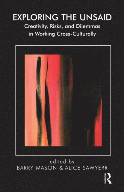 Alice Sawyer, Barry Mason - Exploring the Unsaid, E-bok