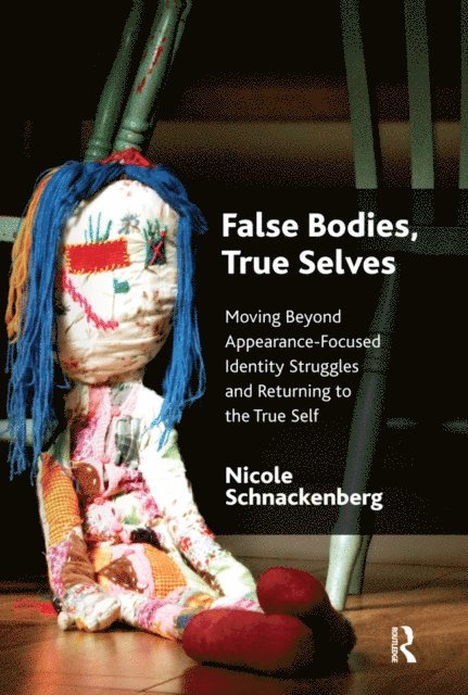 Nicole Schnackenberg - False Bodies, True Selves, E-bok