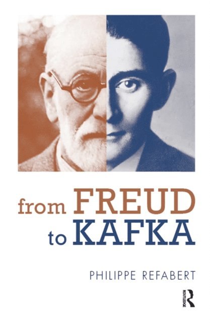 Philippe Refabert - From Freud To Kafka, E-bok