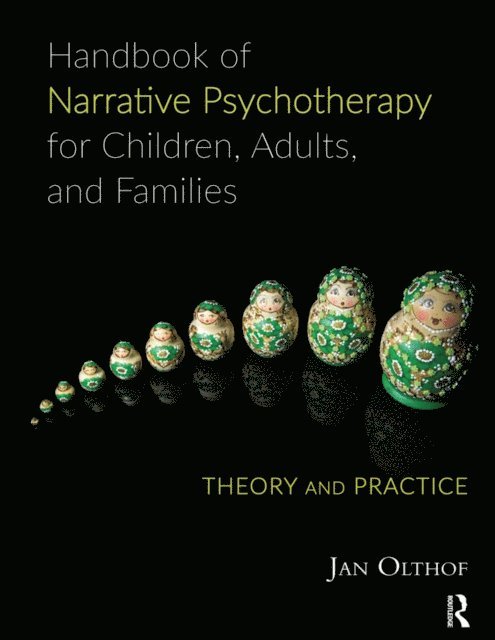 Jan Olthof - Handbook of Narrative Psychotherapy for Children, Adults, and Families, E-bok