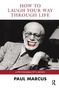 How to Laugh Your Way Through Life