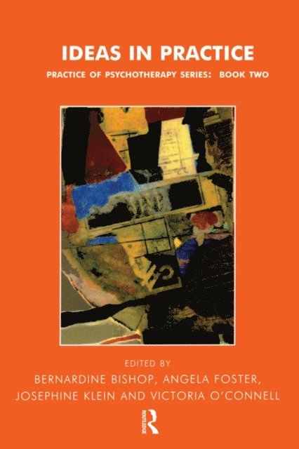 Victoria O'Connell, Josephine Klein, Angela Foster, Bernardine Bishop - Ideas in Practice, E-bok
