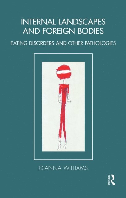 Gianna Williams - Internal Landscapes and Foreign Bodies, E-bok