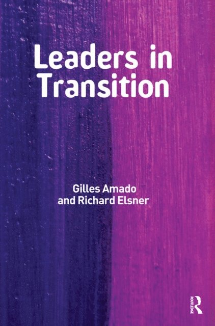 Richard Elsner, Gilles Amado - Leaders in Transition, E-bok