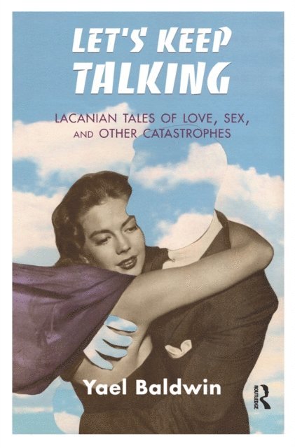 Yael Goldman Baldwin - Let's Keep Talking, E-bok