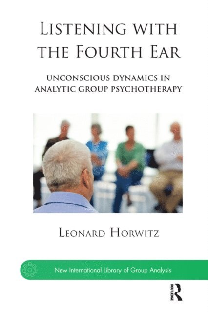 Leonard Horwitz - Listening with the Fourth Ear, E-bok