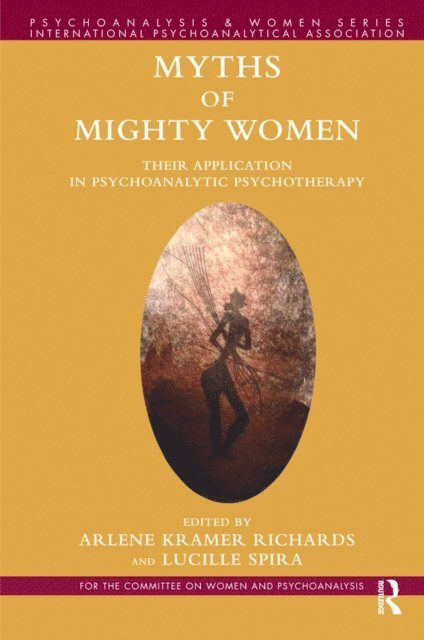 Lucille Spira, Arlene Kramer Richards - Myths of Mighty Women, E-bok