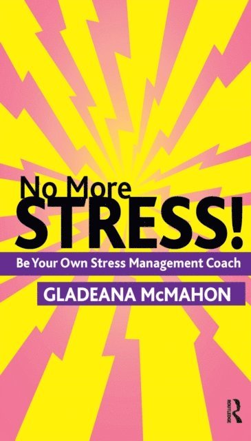 Gladeana McMahon - No More Stress!, E-bok