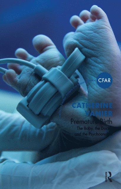 Catherine Vanier - Premature Birth, E-bok