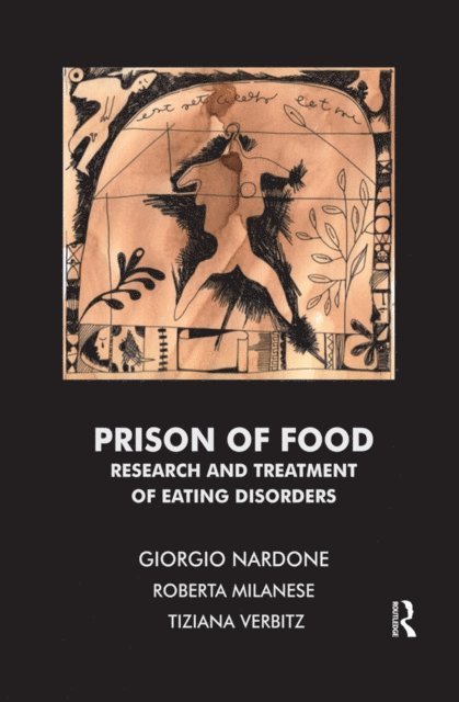 Tiziana Verbitz, Giorgio Nardone, Roberta Milanese - Prison of Food, E-bok