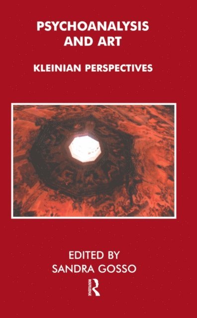 Donald Meltzer, Sandra Gosso - Psychoanalysis and Art, E-bok