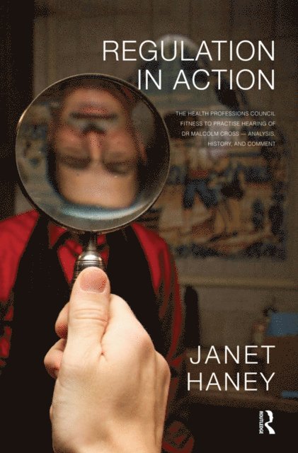 Janet Haney - Regulation in Action, E-bok
